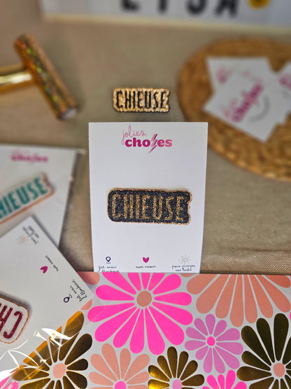 Pin's "Chieuse"