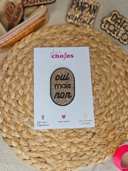 Pin's "Oui mais non"