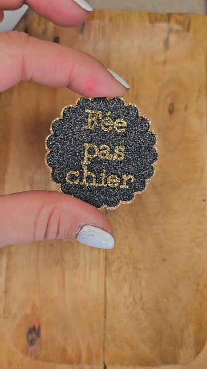 Pin's "Fée pas chier"
